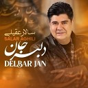 Salar Aghili - Delbar Jan