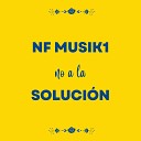 Nf Musik1 - No a la solucion