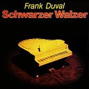 Frank Duval - Schwarzer Walzer Remastered