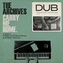 The Archives feat Puma Ptah - Peace Go With You Brother As Salaam Alaikum I Grade Dub…