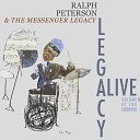 Ralph Peterson and The Messenger Legacy - That Old Feeling