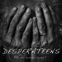 Desperateens - So Many Times