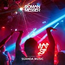 Roman Messer feat Joe Jury - The River Suanda 281 Track Of The Week