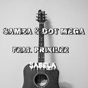 Samza Dot Mega feat Prixilee - Sabela