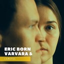 Eric Born Varvara - Future People