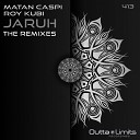 Matan Caspi Roy Kubi - Jaruh Supacooks Remix