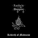 Lucifer's Dungeon - Only Shadows Remain