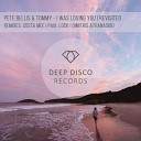 Pete Bellis Tommy - I Was Loving You Costa Mee Remix