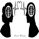 Love Brain - Calling Your Name