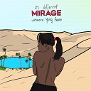 it s different unheard yung fusion - Mirage