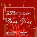 Suspects Gang - Week End