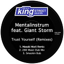 Mentalinstrum feat Giant Storm - Trust Yourself Smackin Dub