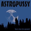 Astropussy - Talk the Devil