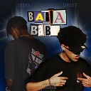 Dido mc DREFF MC - Baila Baby