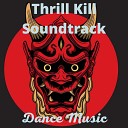 Thrill Kill Soundtrack - Dance Music