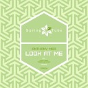 Anthony Mea - Look at Me Original Mix