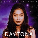 Daytona - Love Is In Need Extended Version