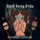 Black Berry Birds feat Rhiannon Light - Forest Witch