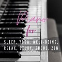 Spiritual Meditation Vibes - Piano for Well being