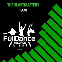 The Blastmasters - I Am Extended Mix