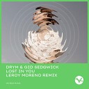 DRYM Gid Sedgwick - Lost In You Leroy Moreno Extended Remix