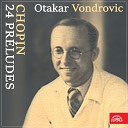 Otakar Vondrovic - 24 Preludes for Piano Op 28 No 18 in F Minor Allegro…