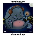 lonely moon - hold me close