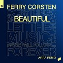 Ferry Corsten - Beautiful AVIRA Extended Remix