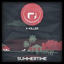 X Killer - SummerTime Original mix ver 1 0