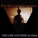 The Hazzard Experiment - This Life You Think Is Real