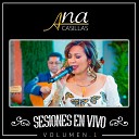 Ana Casillas - La Gran Se ora En Vivo