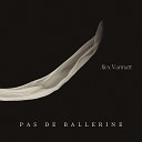 Alexandre Mattos Alex Varmatt - Pas de Ballerine