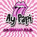 DJ Abraham D L R - Ay Papi