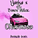 Yanka X feat Simon Miller - Charmosa
