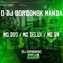 mc d20 mc delux MC GW feat dj gordonsk - O Dj Gordonsk Manda