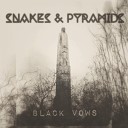 Snakes Pyramids - Electric Soul