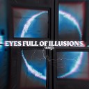 444P - Eyes Full of Illusions