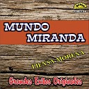 Mundo Miranda - Ya Pa que