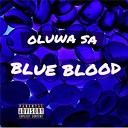 Oluwa SA - Blue Blood