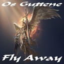 Os Guttene - Fly Away Radio Version
