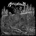 Hellshock - They Wait for You Still