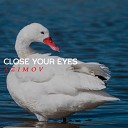 Azimov - Close Your Eyes