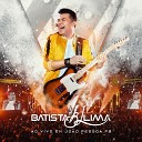 Batista Lima - Minha Vida Sem Voc Ao Vivo