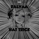 RALYAA - HAT TRICK