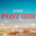 Rome XplicitMevon - Post Him