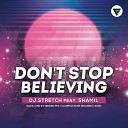 DJ Stretch Feat Shamil - Don t Stop Believing Radio Edit Clubmasters…