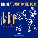 Dr Beat - Jump to the Beat To The Beat