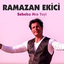 Ramazan Ekici - Ez N kar m