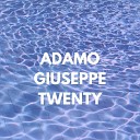 Adamo Giuseppe - Twenty