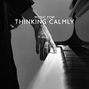 Thinking Music World - Mental Calmness